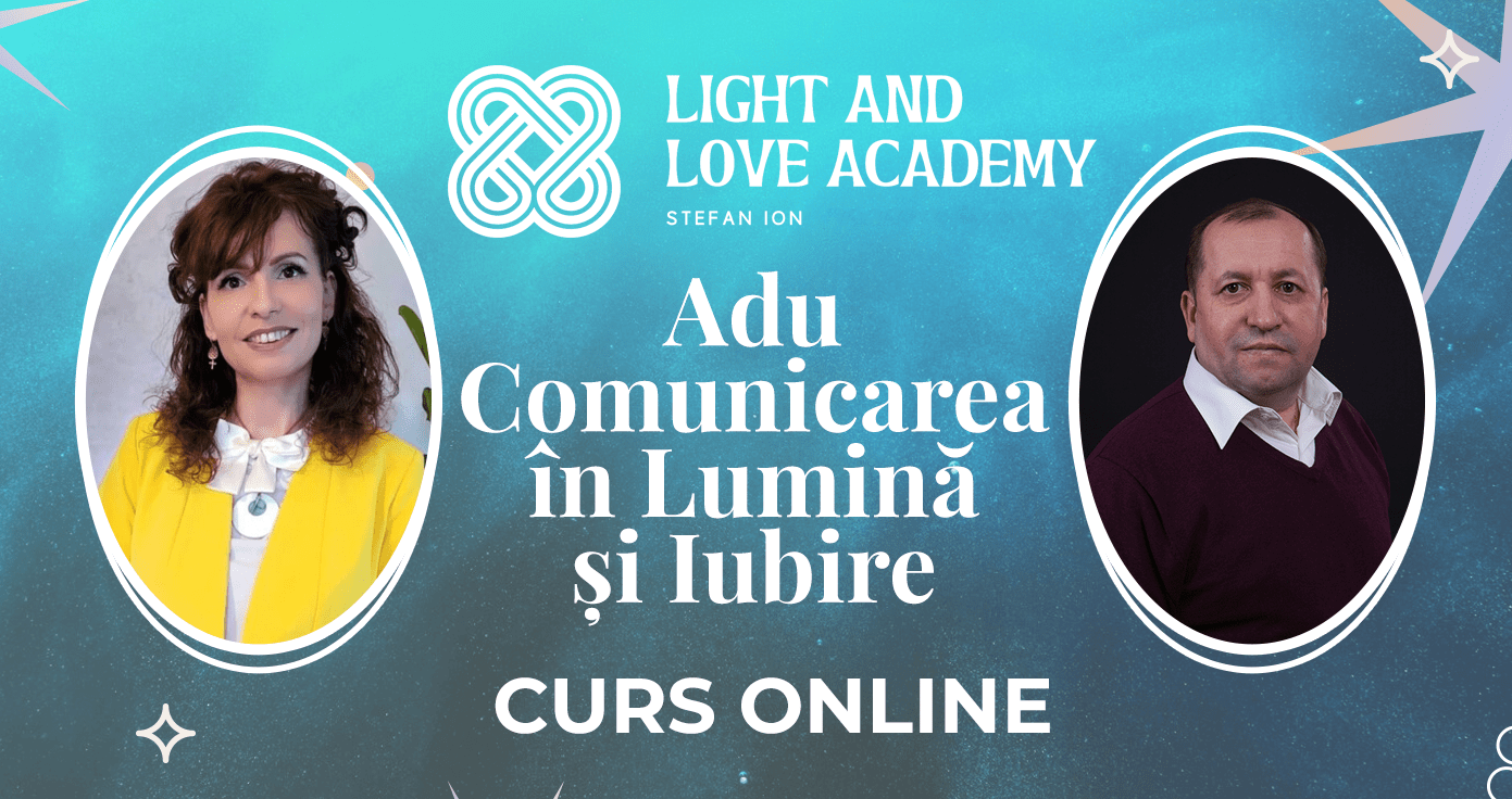 Adu comunicarea în lumină și iubire