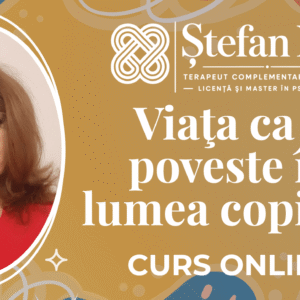 Ştefan Ion v2 - Curs - Viaţa ca o poveste în lumea copiilor