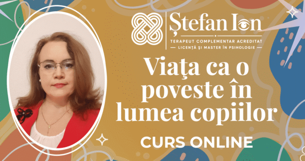 Ştefan Ion v2 - Curs - Viaţa ca o poveste în lumea copiilor